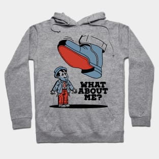 What About Me? Hoodie